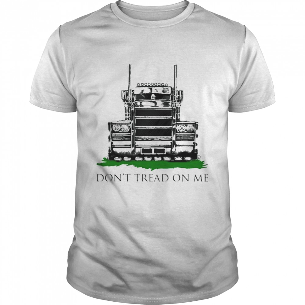 Truck don’t tread on me shirt Classic Men's T-shirt