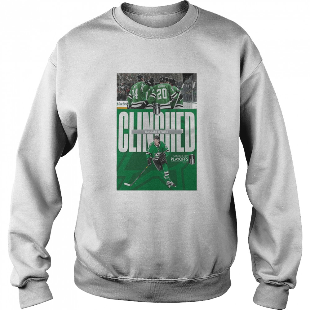 Dallas Stars Clinched Stanley Cup Playoffs 2022 Shirt, hoodie