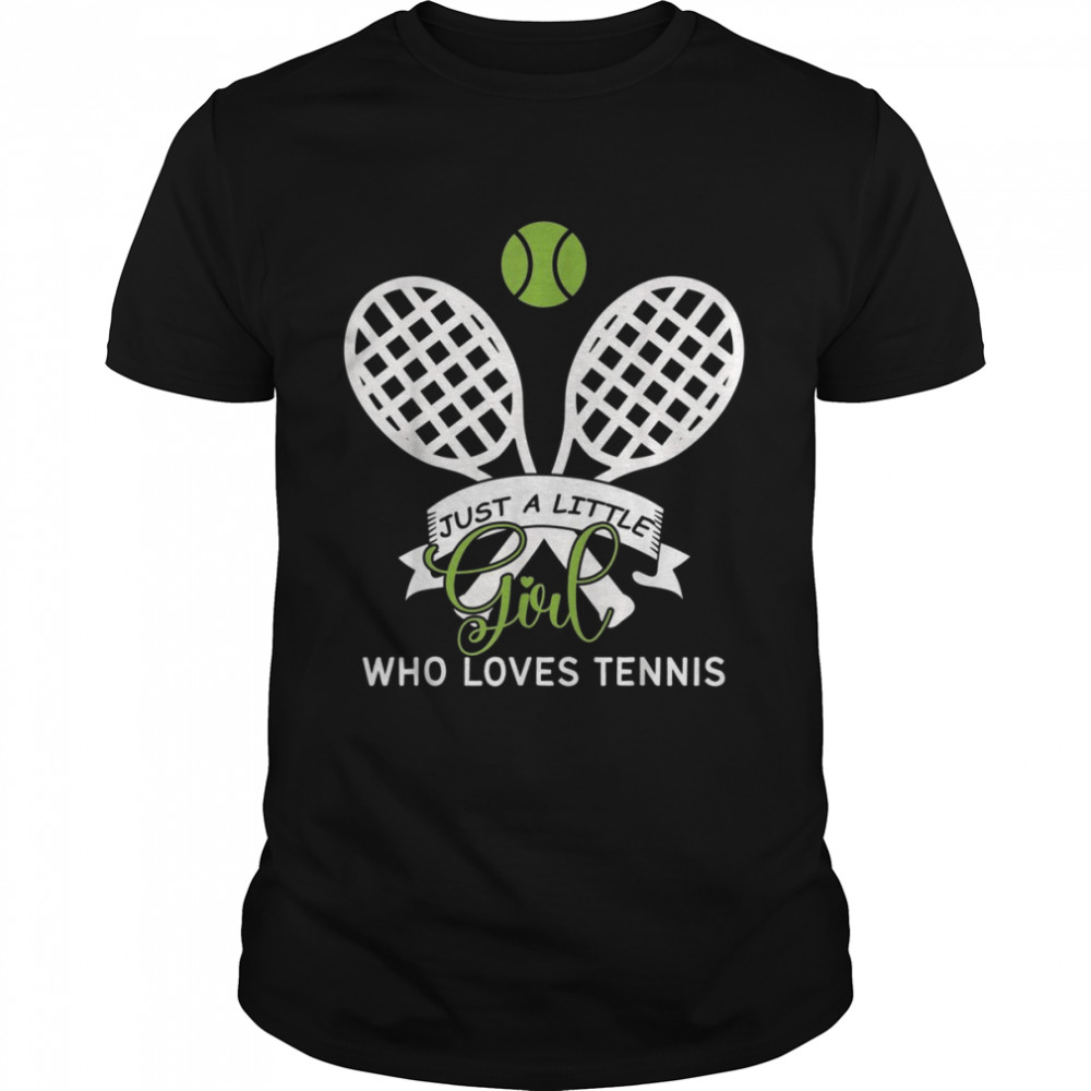 Just Little Girl Who Loves Tennis  Classic Men's T-shirt
