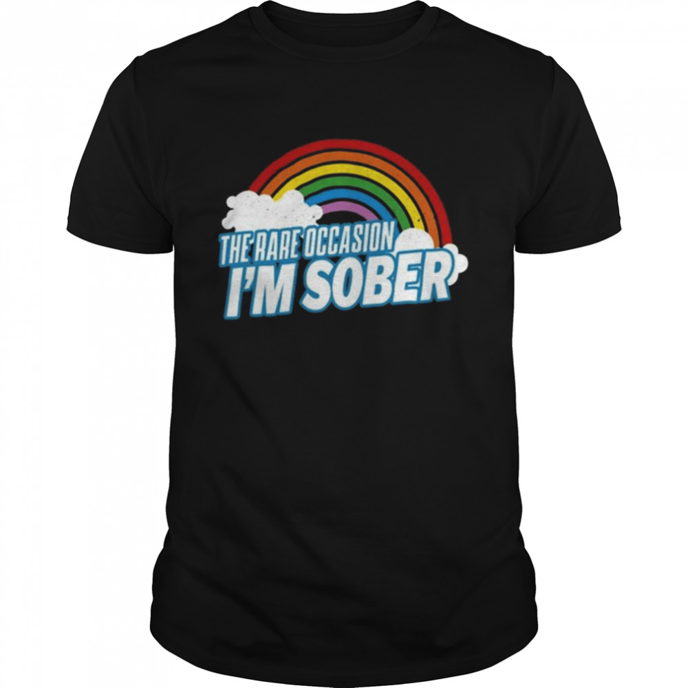 No System The Rare Occasion I’m Sober Rainbow  Classic Men's T-shirt