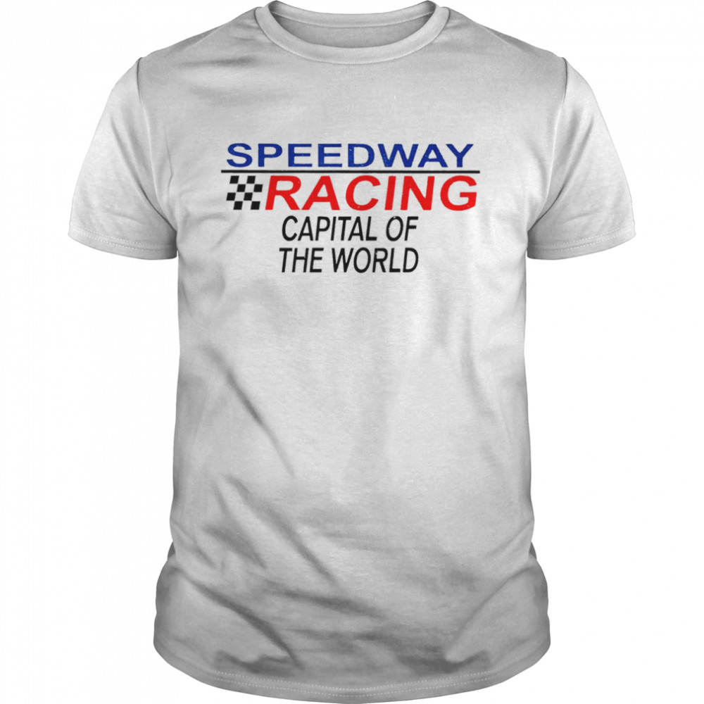 Speedway racing capital of the world 2022 T-shirt Classic Men's T-shirt