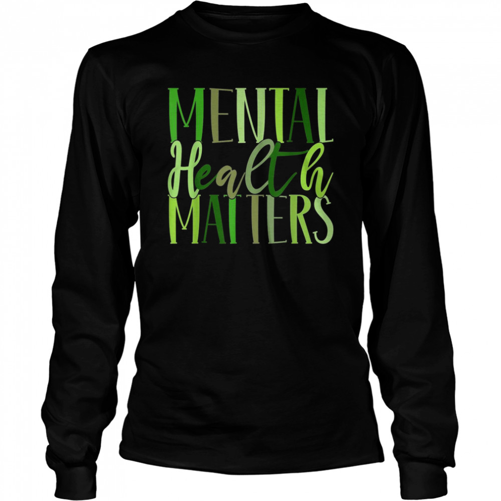 Mental Health Matters Human Brain Illness Awareness Long Sleeved T-shirt