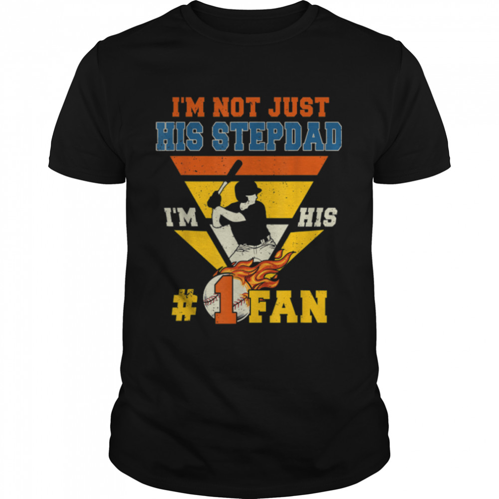 Vintage I'm Not Just His Stepdad I'm No.1 Fan Baseball Lover T- B0B1ZZP1QF Classic Men's T-shirt