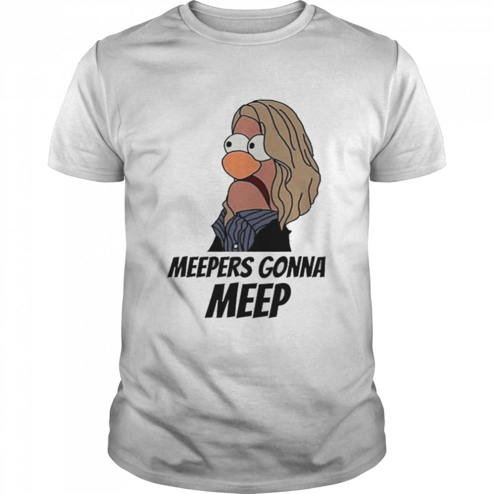 Meepers gonna Meep t-shirt Classic Men's T-shirt