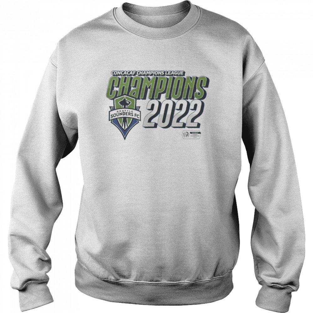 Seattle Sounders FC 2022 Concacaf Champions League Champions Unisex Sweatshirt