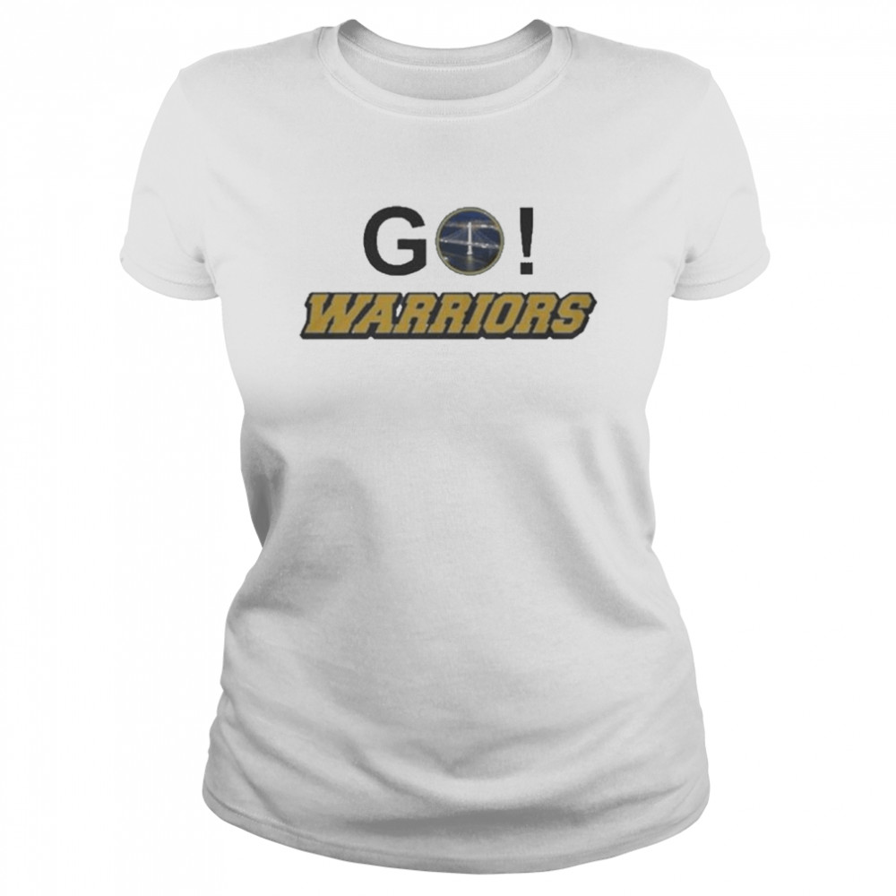 Golden State Warriors Go Warriors Classic Women's T-shirt