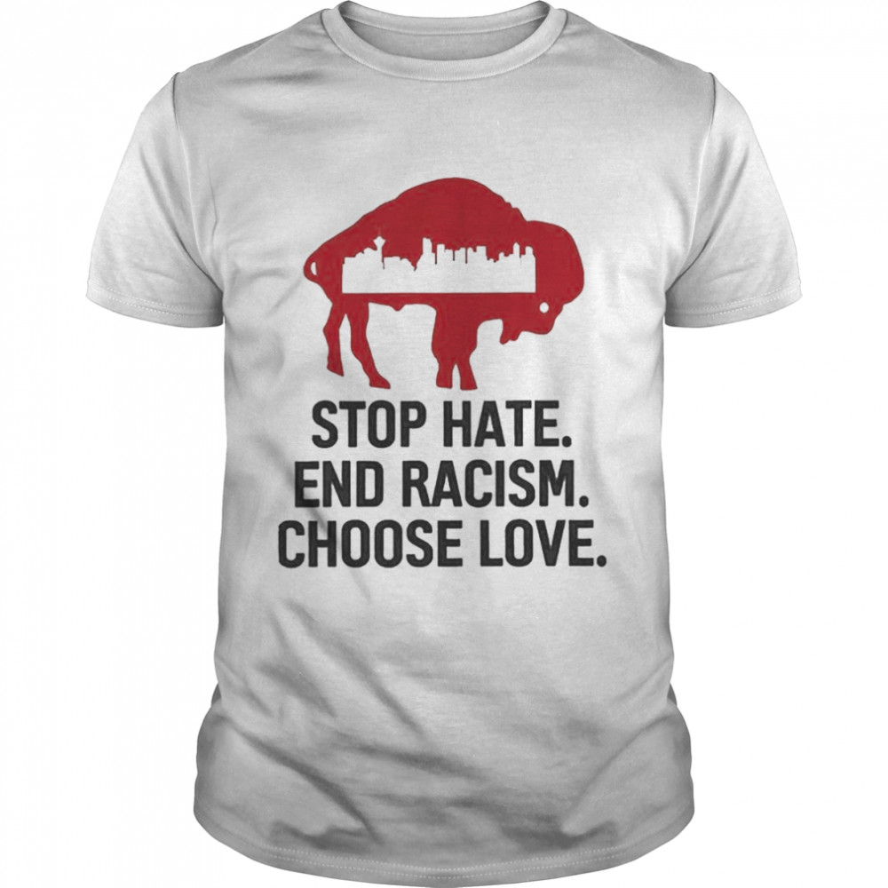 Stop Hate End Racism Choose Love Buffalo Bills City Classic Men's T-shirt
