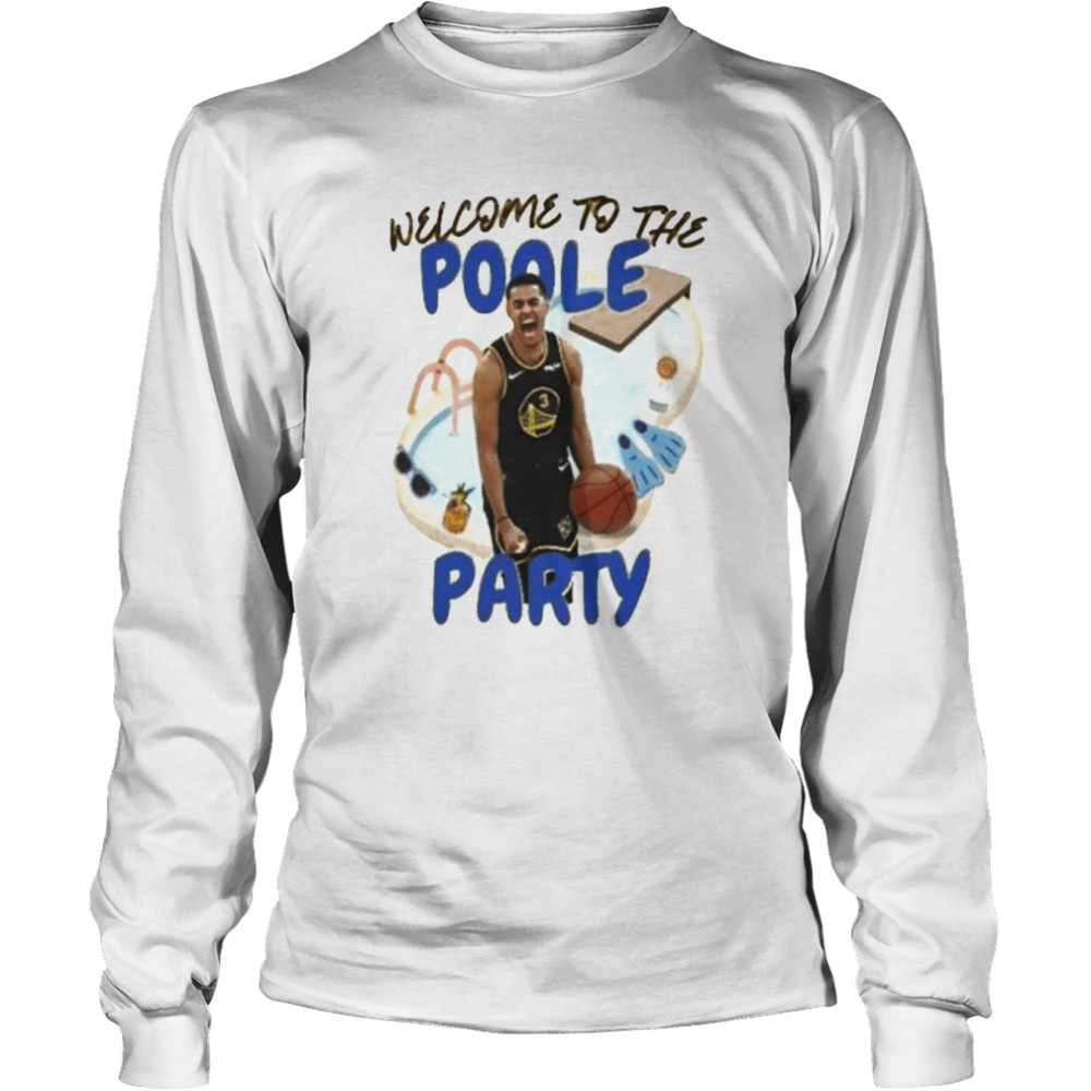 Welcome to the Poole party T-shirt Long Sleeved T-shirt