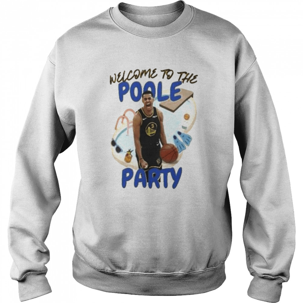 Welcome to the Poole party T-shirt Unisex Sweatshirt