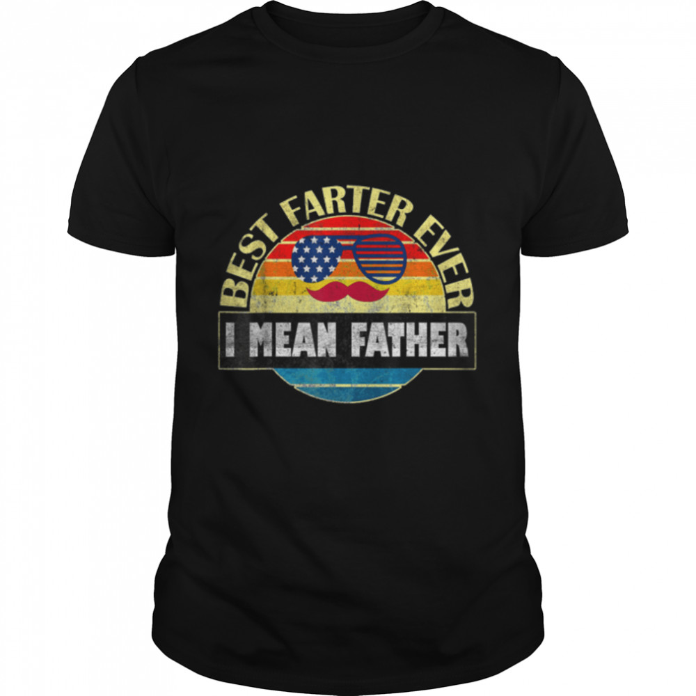 Mens Funny Father's Day Best Farter I Mean Father Distress T-Shirt B0B2P2ZSLP
