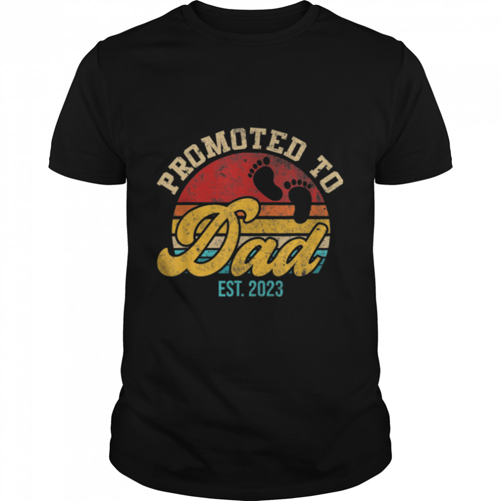 Promoted To Dad 2023 Vintage Funny Gift For New Dad First T-Shirt B0B2Jkv7H3