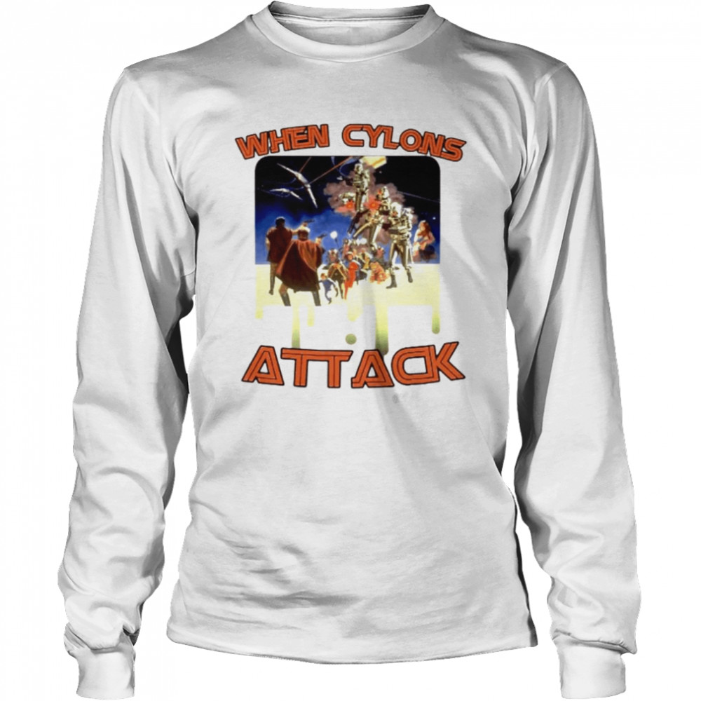 Battlestar Galactica When Cylons Attack Long Sleeved T-shirt
