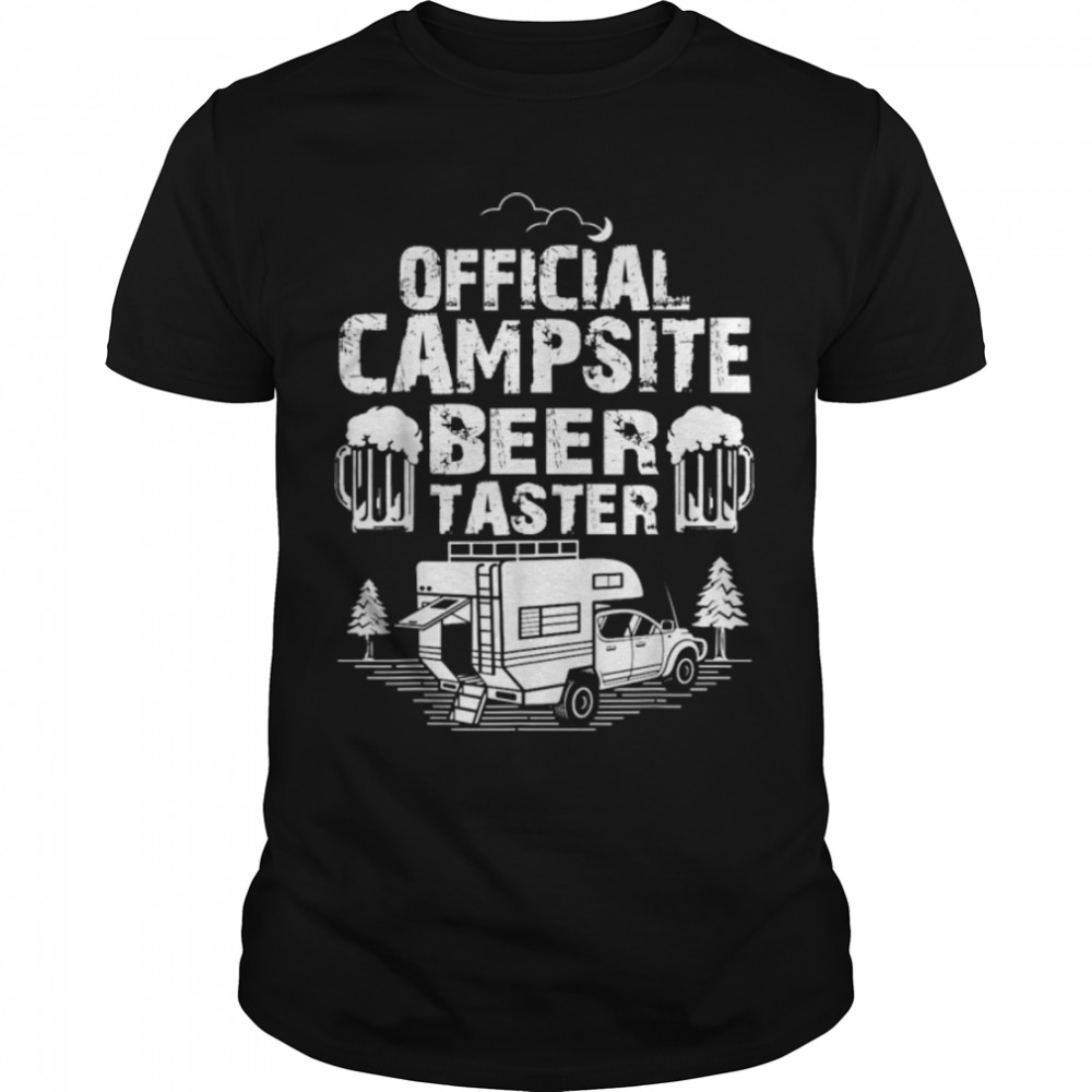 Funny Camper Beer  Official Campsite Beer Taster T- B0B2PFRQBW Classic Men's T-shirt