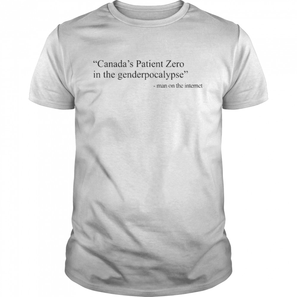 Amanda Jette Knox Canada’s Patient Zero In The Genderpocalypse Man On The Internet T- Classic Men's T-shirt