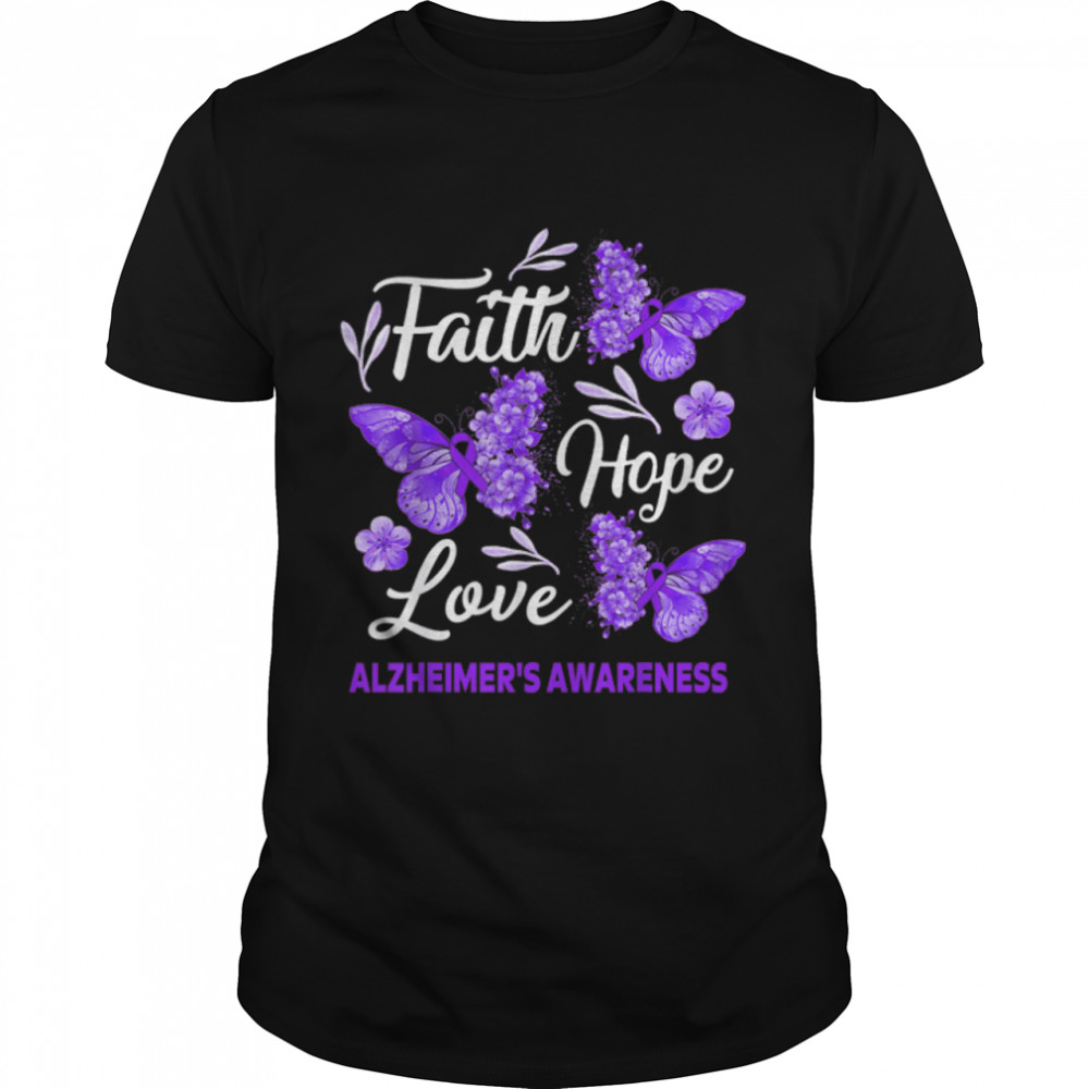 Alzheimer'S Awareness Faith Hope Love Butterfly T-Shirt B0B349Ly3R