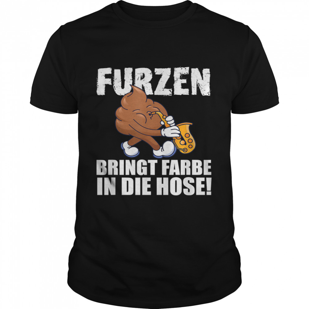 Furzen brings colour in the trousers funny saying gift T-shirt Classic Men's T-shirt