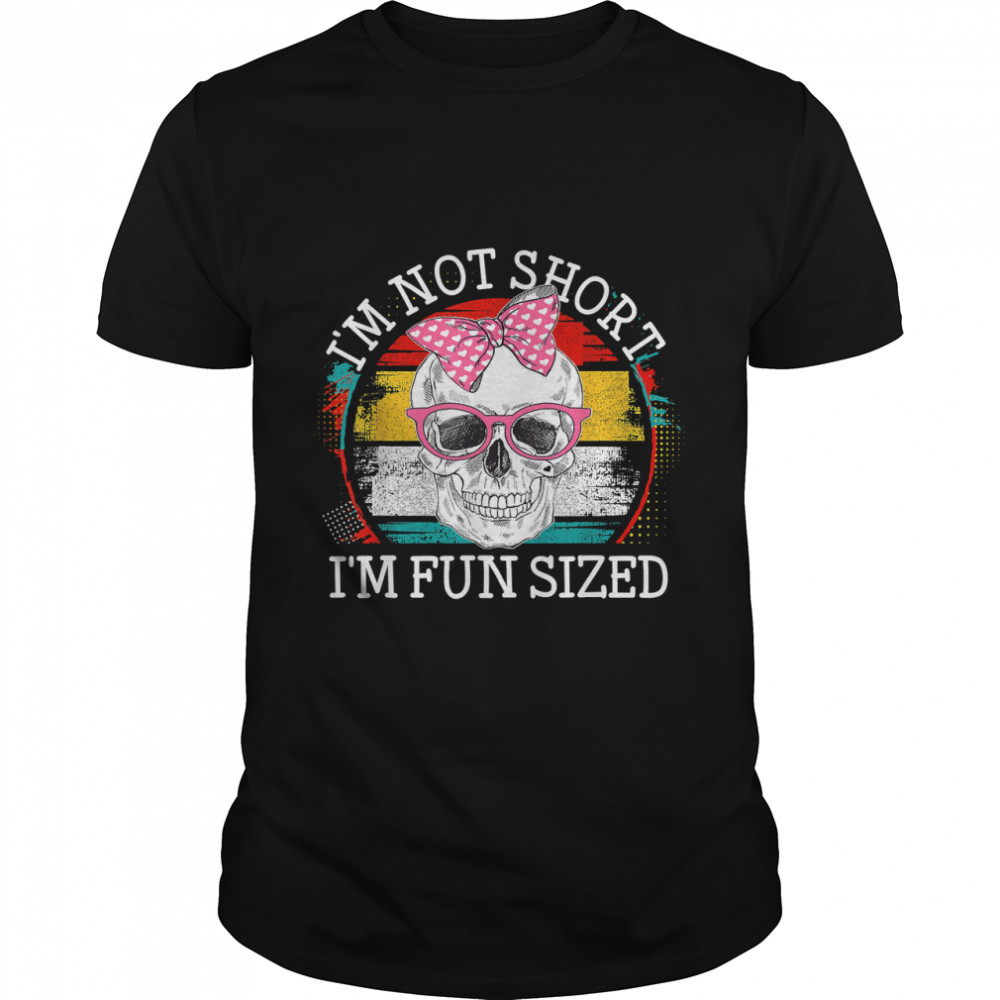 I'm not short I'm fun sized cute skull colorful striped T-Shirt