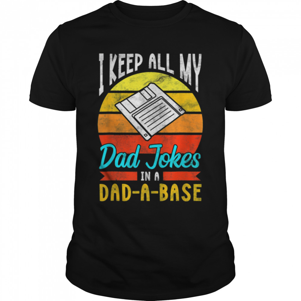 Fathers Day s For Dad Jokes Funny Dad s For Men T- B0B38FPHRJ Classic Men's T-shirt