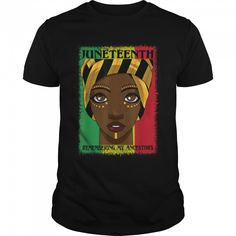 Remembering My Ancestors African American Woman Juneteenth T- B0B35VGB5Q Classic Men's T-shirt