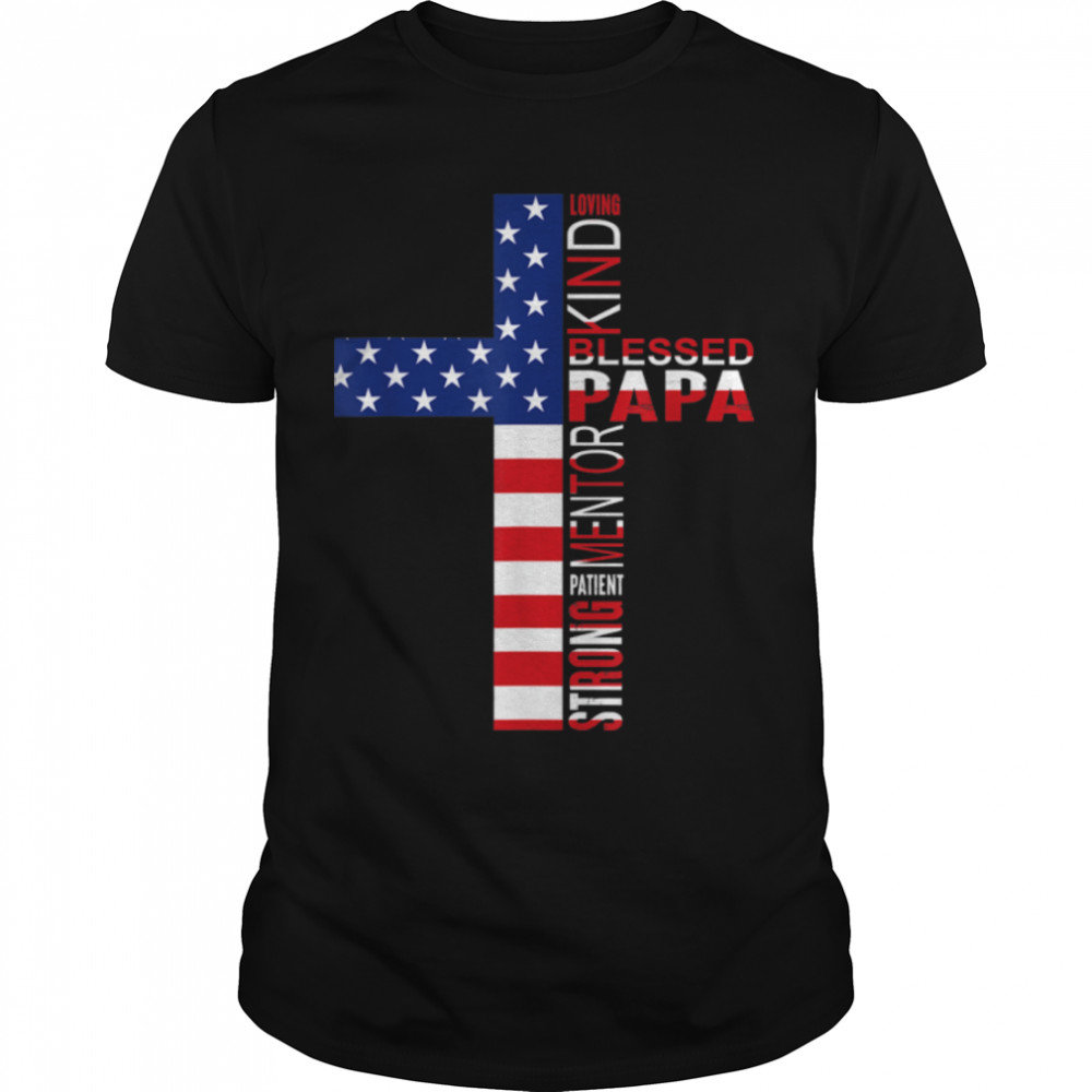 Blessed Papa American Flag 4Th Of July Religious Fathers Day T-Shirt B0B3Dqdszr