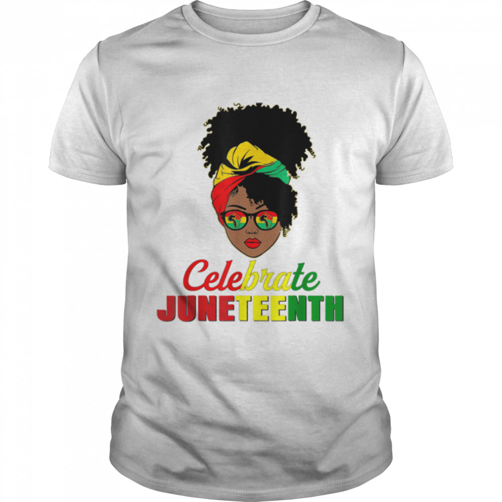 Celebrate Juneteenth Messy Bun Black Women Melanin Pride T-Shirt B0B3Dmqzmz