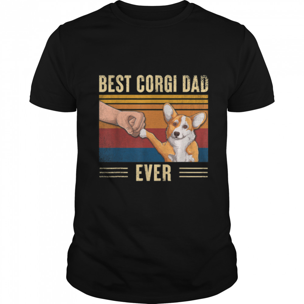 Mens Vintage Best Corgi Dad Ever Fist Bump Dog Father'S Day T-Shirt B0B3Dt5S3K