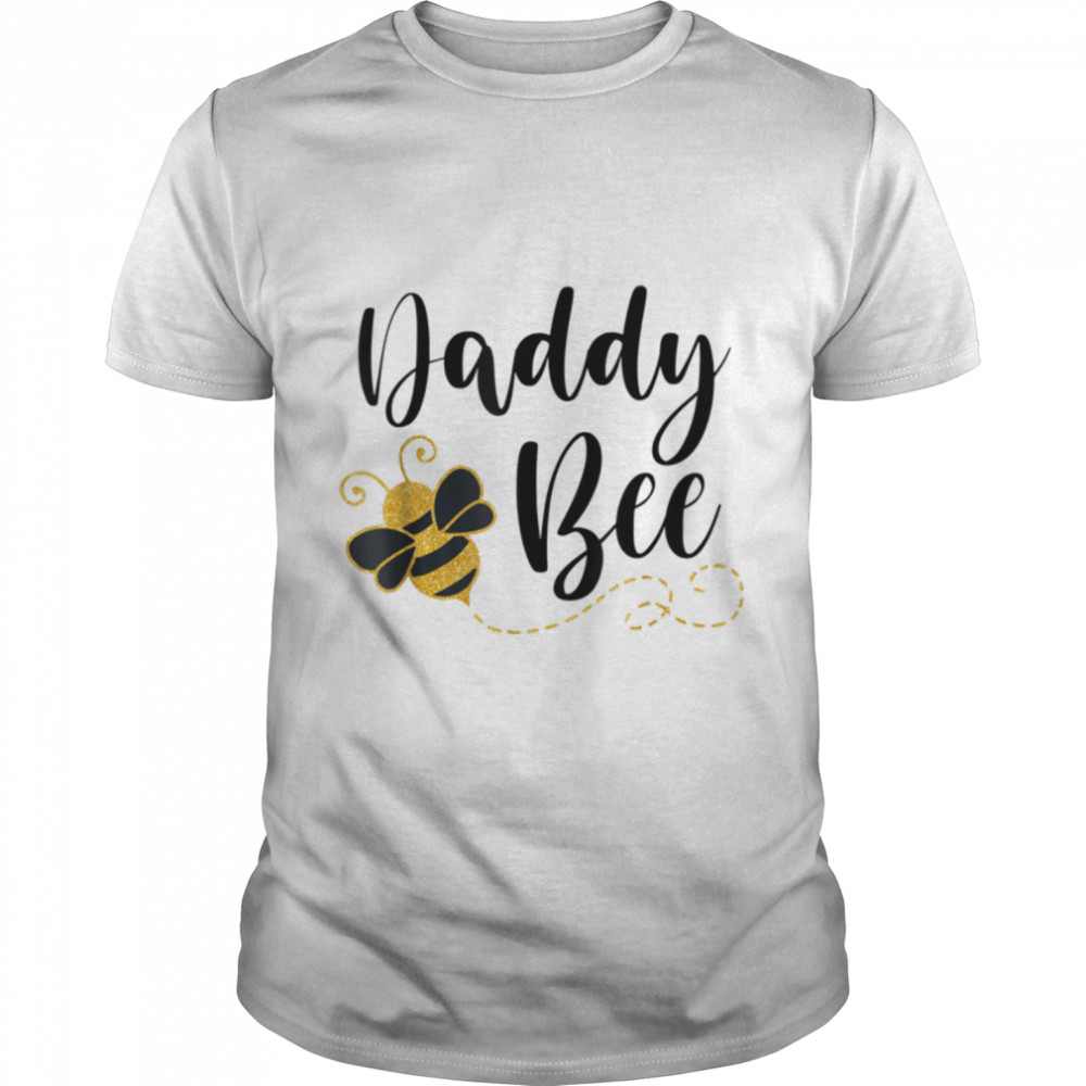 Happy Father’s Day Daddy Bee Family Matching Funny White T- B0B3R81RB9 Classic Men's T-shirt