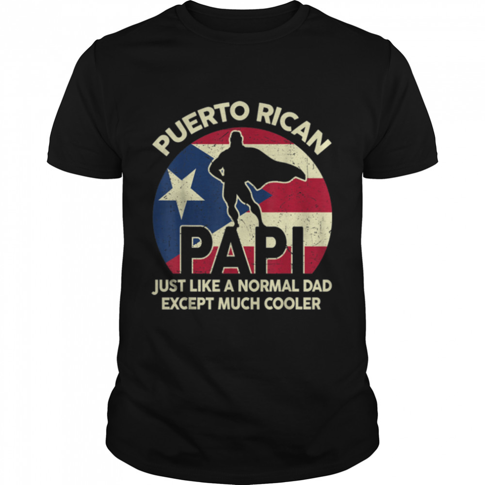 Mens Papi Puerto Rico Shirt Puerto Rican Dad Fathers Day Gift T-Shirt B0B41MDS5N