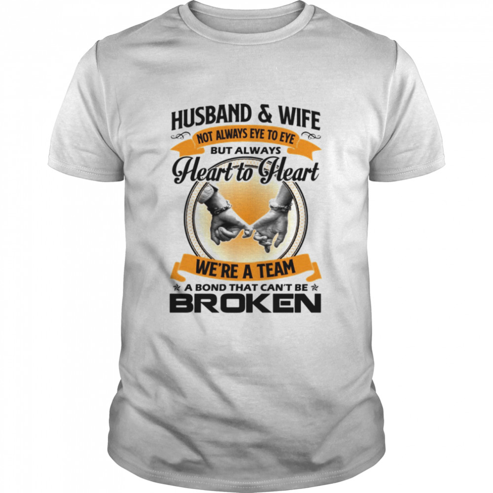 Husband And Wife Always Heart To Heart shirt