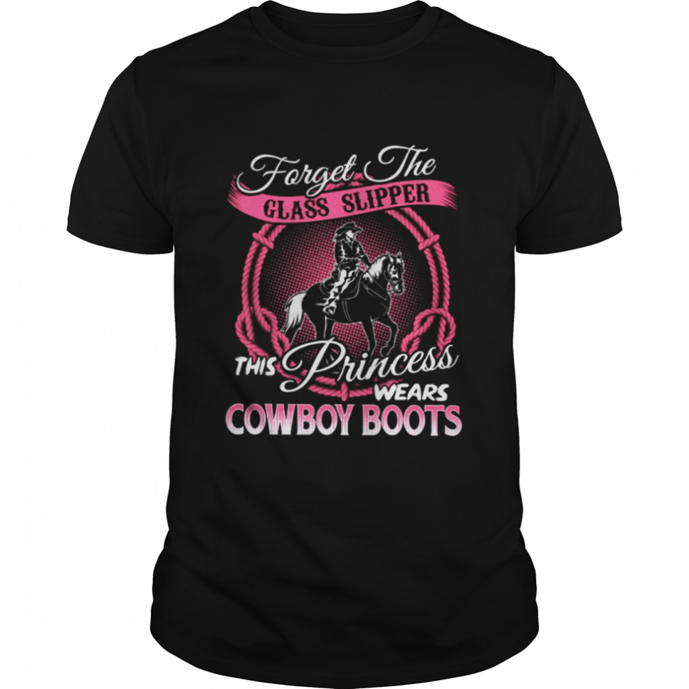 Forget the glass slipper this princess wears cowboy boots Classic T- Classic Men's T-shirt