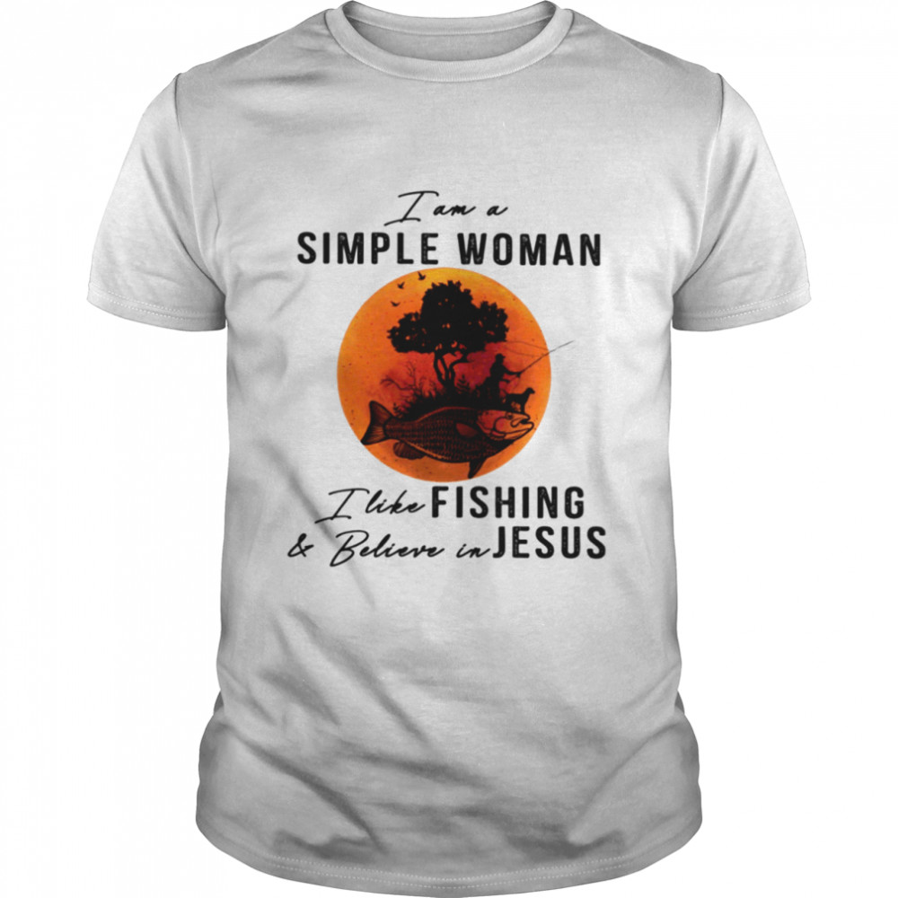 I am simple woman I like fishing and belive in Jesus Classic T- Classic Men's T-shirt