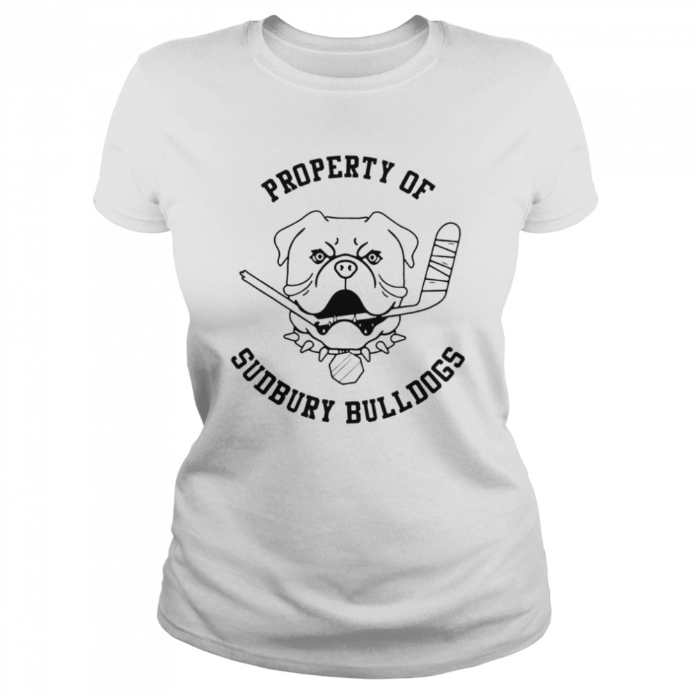 Property Of Sudbury Bulldogs shirt - Kingteeshop