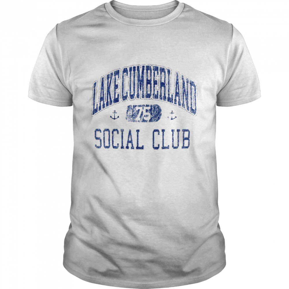 THE LAKE CUMBERLAND SOCIAL CLUB shirt Classic Men's T-shirt