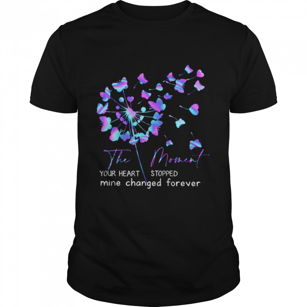 The Moment Your Heart Stopped Mine Changed Forever Classic T- Classic Men's T-shirt