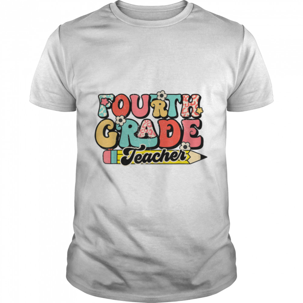 Fourth Grade Teacher Funny Teacher Life Back To School T- B0B45LSBLX Classic Men's T-shirt