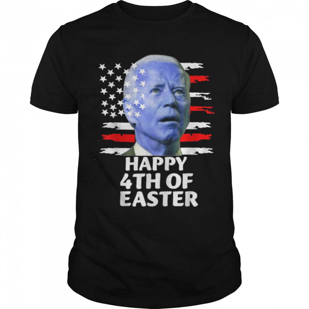 Happy 4th Of Easter A Joe Biden Funny Meme T- B0B44ZVDPF Classic Men's T-shirt