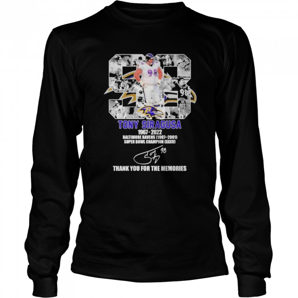 Tony Siragusa 1967-2022 Baltimore Ravens Thank You For The Memories Signature Long Sleeved T-shirt