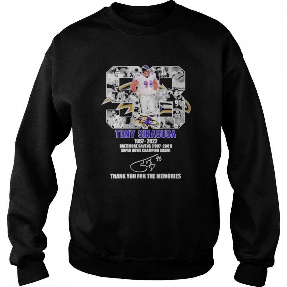 Tony Siragusa 1967-2022 Baltimore Ravens Thank You For The Memories Signature Unisex Sweatshirt