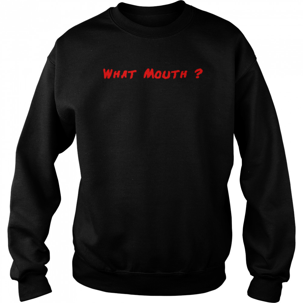 What Mouth Wanda Scarlet Witch Doctor Strange Multiverse shirt Unisex Sweatshirt