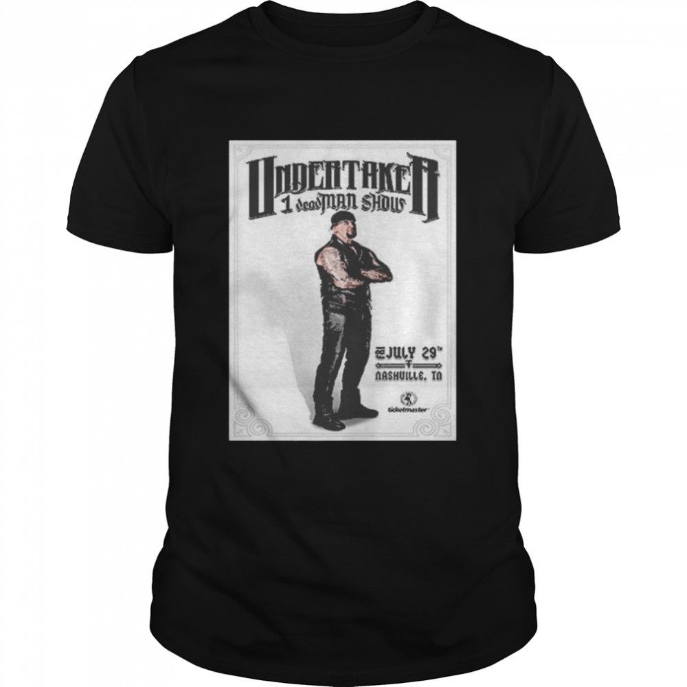 Wwe summer slam ticketmaster undertaker 1 seas man show shirt Classic Men's T-shirt