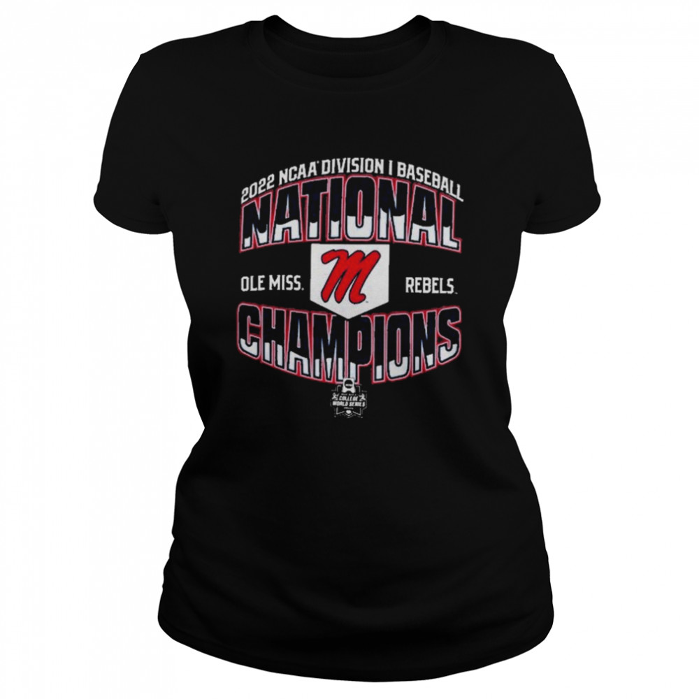 CWS Ole Miss Rebels 2022 NCAA Division I Baseball National Champions Classic Women's T-shirt
