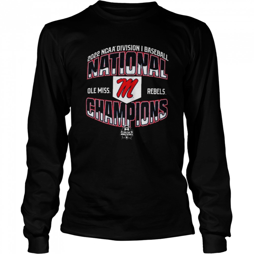 CWS Ole Miss Rebels 2022 NCAA Division I Baseball National Champions Long Sleeved T-shirt