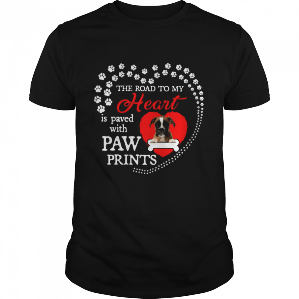 Boxer the road to my heart is paved with paw prints shirt Classic Men's T-shirt