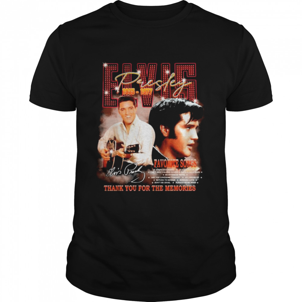 Elvis Presley 1935-1977 Favorite Songs Signature Thank You For The Memories  Classic Men's T-shirt