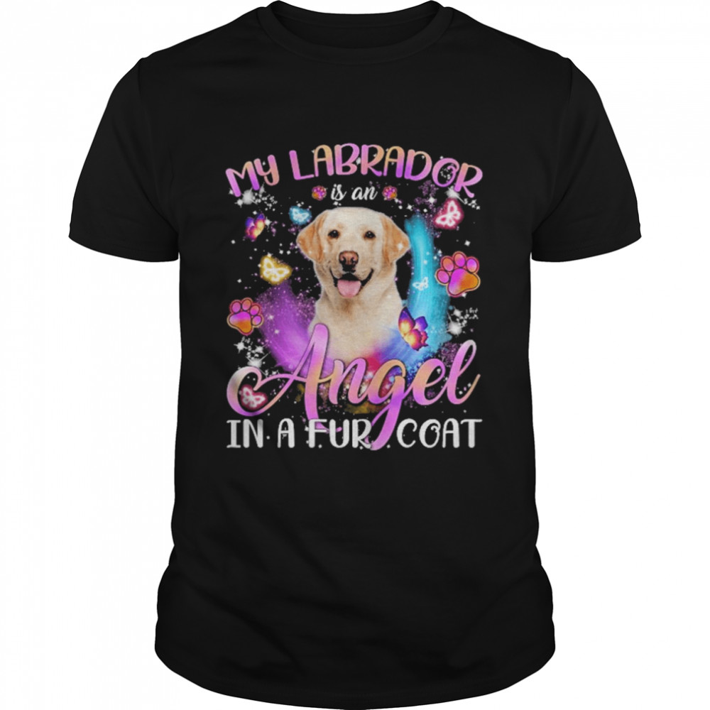 My Labrador Is An Angel In A Fur Coat Yellow Labrador  Classic Men's T-shirt