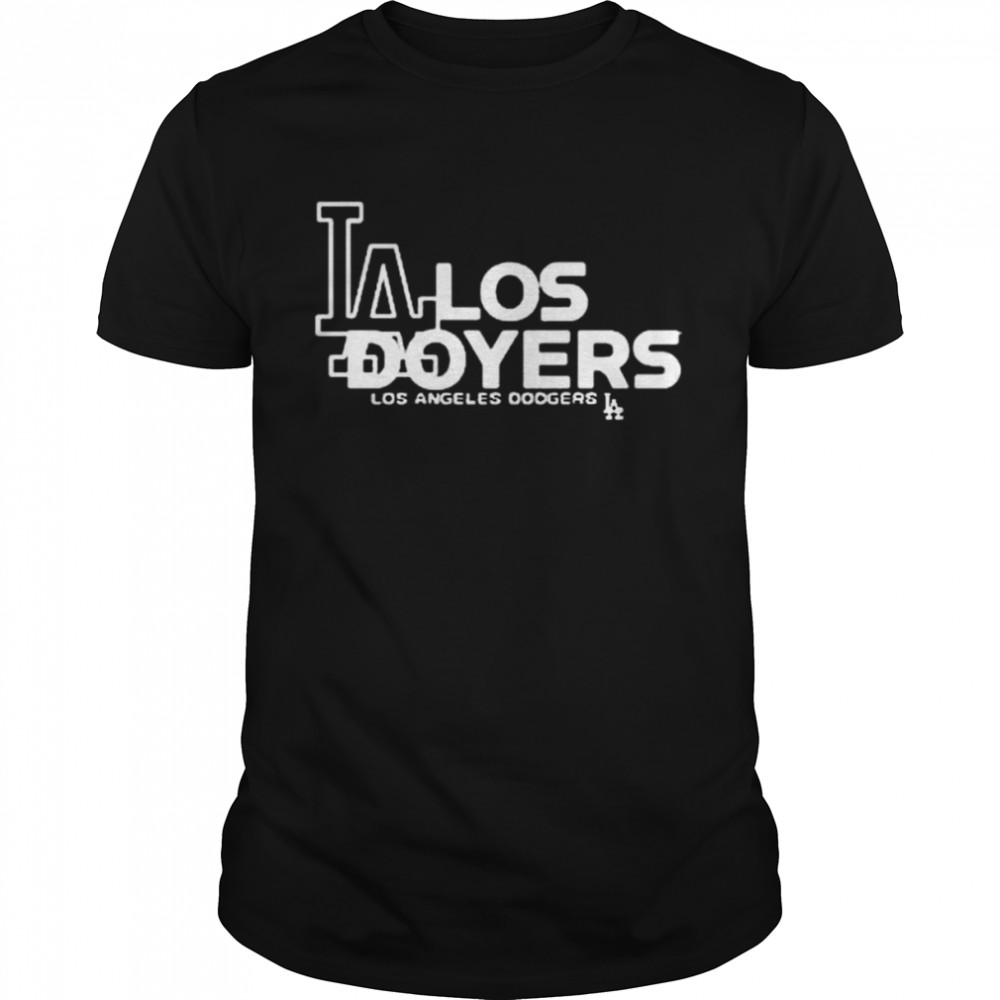 Los Doyers shirt - Kingteeshop