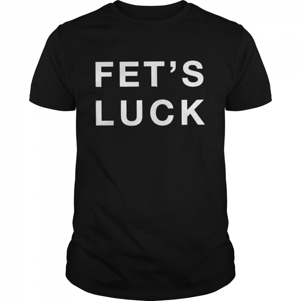 Fet’s Luck 2022 T-shirt Classic Men's T-shirt
