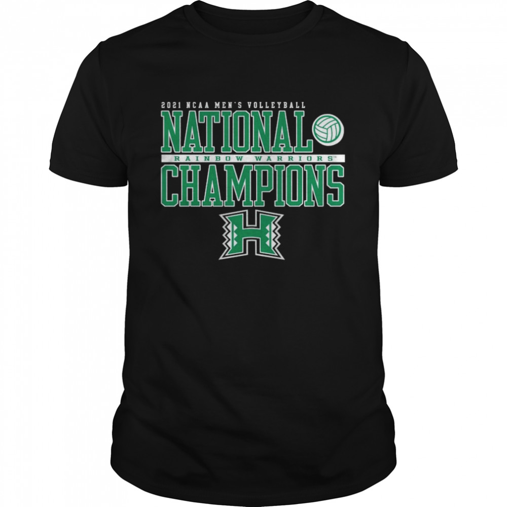 Hawaii Warriors 2021 NCAA Men’s Volleyball National Champions shirt Classic Men's T-shirt