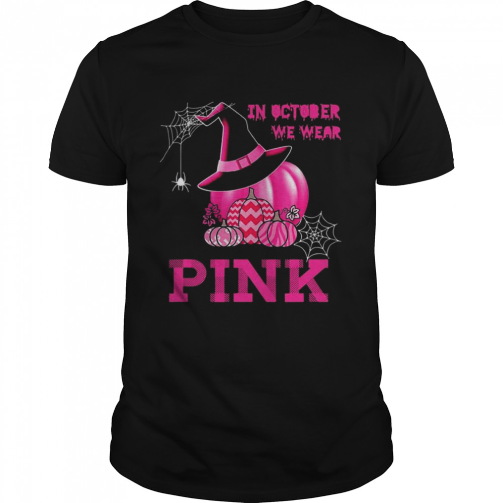 Halloween Breast Cancer Witch Pumpkin In October We Wear Pink  Classic Men's T-shirt