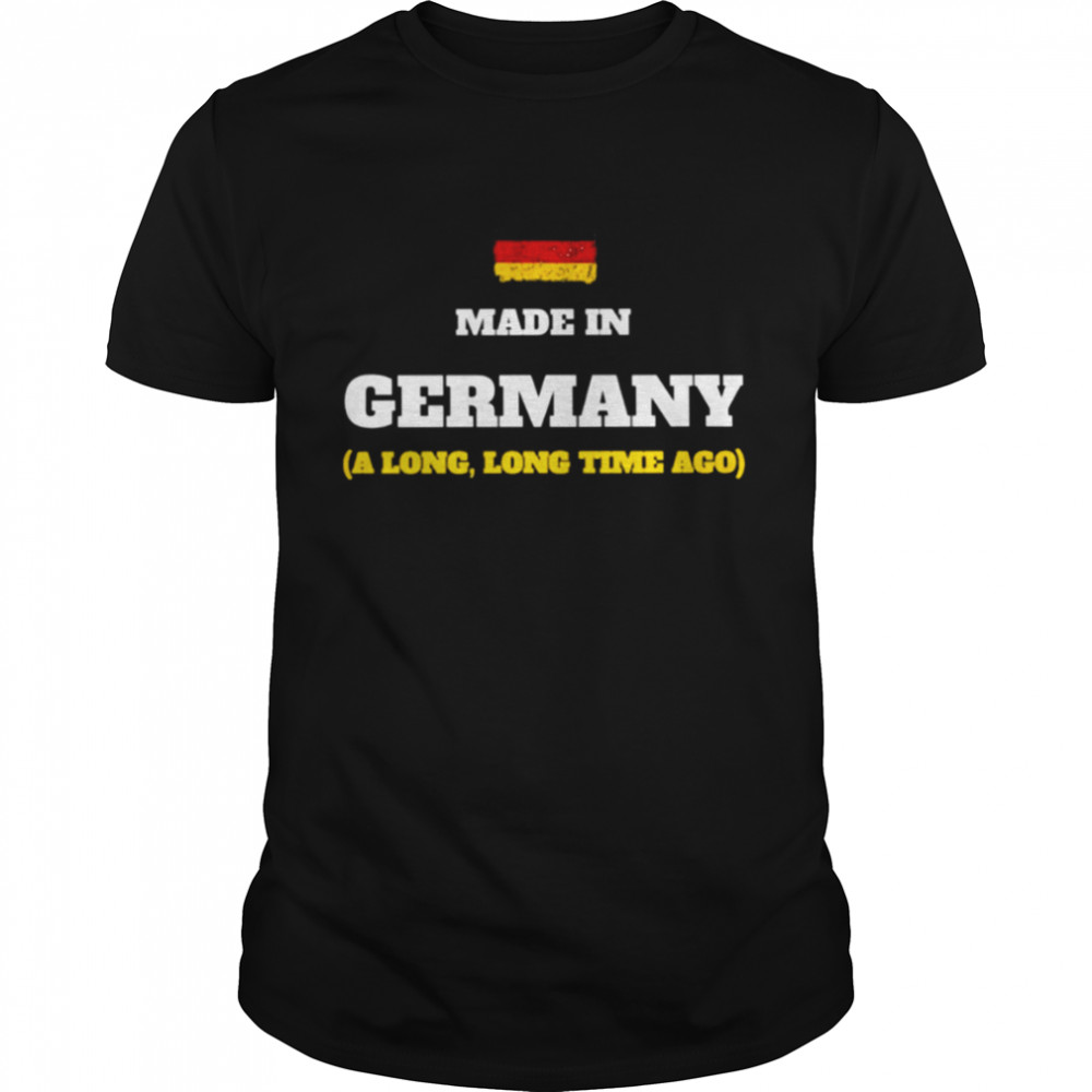MADE IN GERMANY LONG TIME AGO Classic T- Classic Men's T-shirt